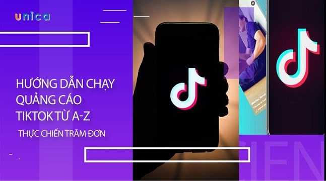 share Khóa học Hướng dẫn chạy quảng cáo Tiktok từ A-Z thực chiến trăm đơn