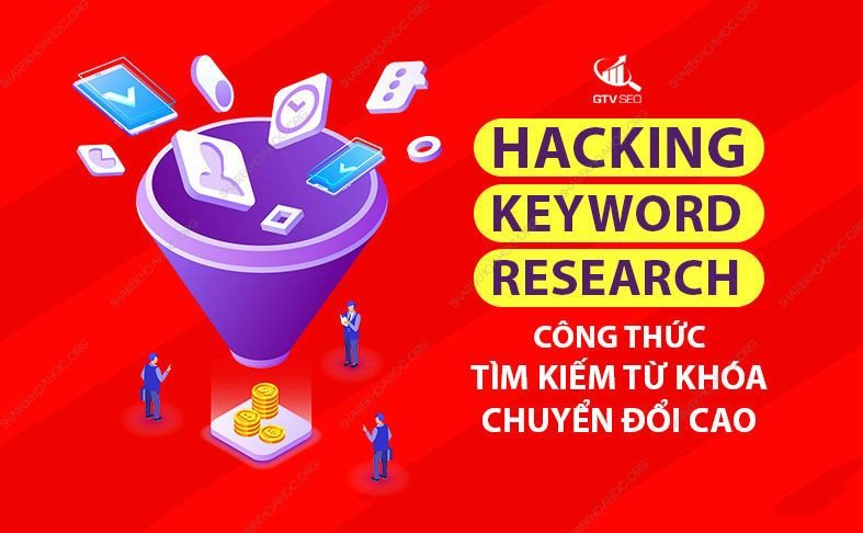 share khoa hoc HACKING KEYWORD RESEARCH GTV SEO vuakhoahoc