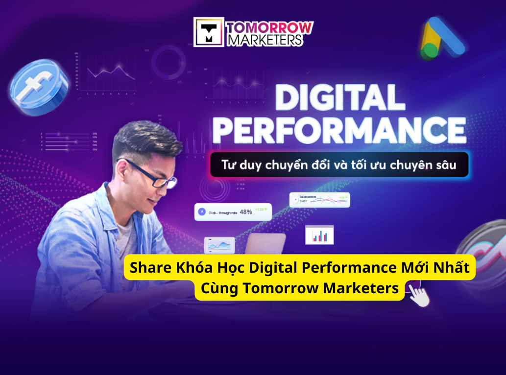 chia se khoa hoc digital performance - tomorrow marketers