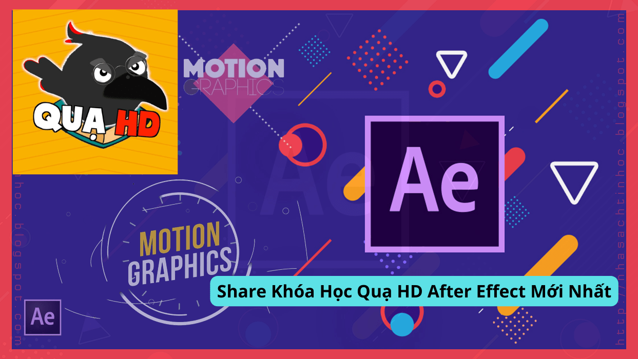 Share Khóa Học Quạ HD After Effect Mới Nhất