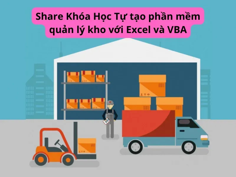 Tu Tao Phan Mem Quan Ly Kho Voi Excel Va VBA