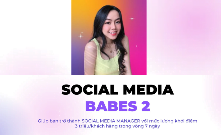 share khóa học social media manager 2 cung social media babes 2 